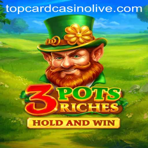 Exploring the Excitement of 3potsRiches at Top Card Casino
