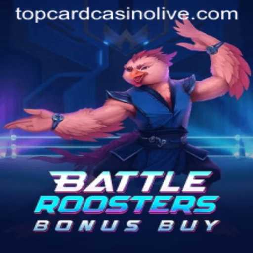 BattleRoostersBonusBuy: An Exciting Casino Game Experience at Top Card Casino