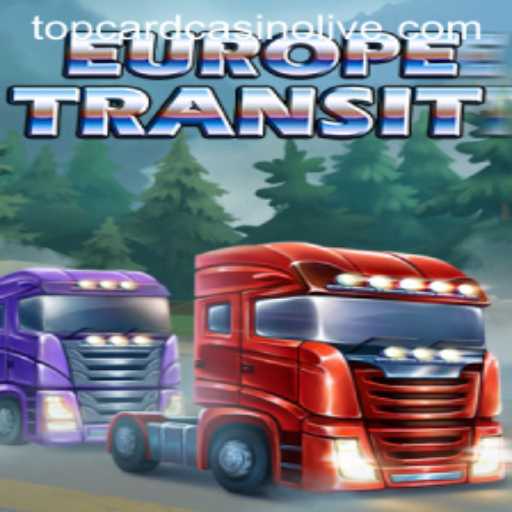 Exploring EuropeTransit: The New Thrilling Top Card Casino Game
