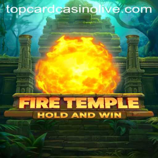 FireTemple: Discover the Thrilling World of Top Card Casino